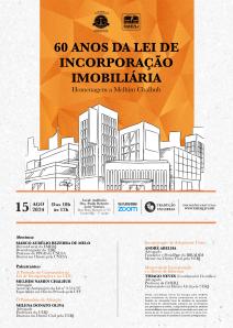 Cartaz do evento: 60 ANOS DA LEI DE INCORPORAÇÃO IMOBILIÁRIA - HOMENAGEM A MELHIM CHALHUB