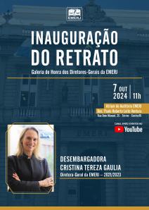 Título do Evento: INAUGURAÇÃO DE RETRATO DA DESEMBARGADORA CRISTINA TEREZA GAULIA NA GALERIA DE HONRA DOS DIRETORES-GERAIS DA EMERJ