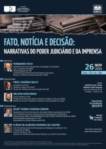 Título do Evento: “Fato, Notícia e Decisão: Narrativas do Poder Judiciário e da Imprensa”