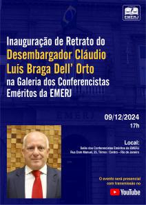 Título do Evento: Inauguração de Retrato do Des. Cláudio Luís Braga Dell’ Orto