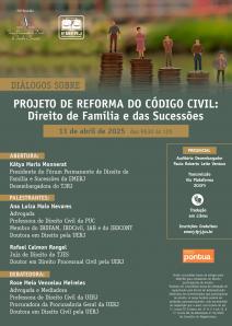 Cartaz do evento: DIÁLOGOS SOBRE PROJETO DE  REFORMA DO CÓDIGO CIVIL: DIREITO DE FAMÍLIA E DAS SUCESSÕES