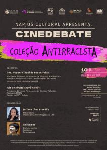Cartaz do evento: NAPJUS Cultural apresenta CINEDEBATE Coleção Antirracista