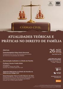 Cartaz do evento: Atualidades Teóricas e Práticas no Direito de Família