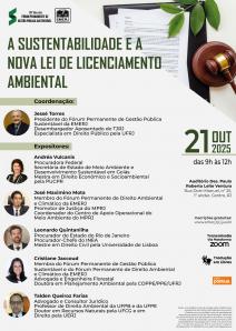 Cartaz do evento: A SUSTENTABILIDADE E A NOVA LEI DE LICENCIAMENTO AMBIENTAL 