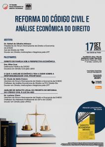 Cartaz do evento: REFORMA DO CÓDIGO CIVIL E ANÁLISE ECONÔMICA DO DIREITO