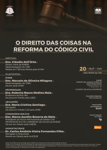 Cartaz do evento: “O DIREITO DAS COISAS NA REFORMA DO CÓDIGO CIVIL”