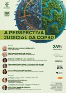 Cartaz do evento: A PERSPECTIVA JUDICIAL DA COP30