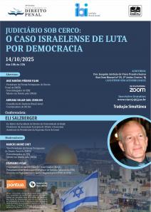 Cartaz do evento: Judiciário sob Cerco: O Caso Israelense de Luta por Democracia