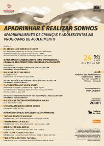 Cartaz do evento: APADRINHAR É REALIZAR SONHOS – APADRINHAMENTO DE CRIANÇAS E ADOLESCENTES EM PROGRAMAS DE ACOLHIMENTO 