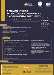 Cartaz do evento: A MOVIMENTAÇÃO MIGRATÓRIA NA LUSOFONIA E O ACOLHIMENTO PORTUGUÊS – CONFIGURAÇÃO JURÍDICA E SOCIAL