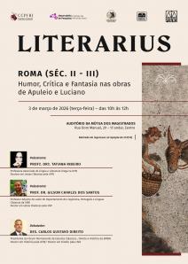 Cartaz do evento: LITERARIUS: ROMA (sec. II -III) Humor, Crítica e Fantasia nas obras de Apuleio e Luciano