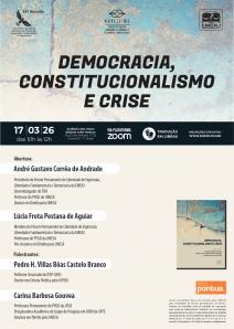 Cartaz do evento: DEMOCRACIA, CONSTITUCIONALISMO E CRISE