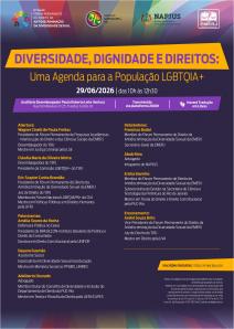 Cartaz do evento: Diversidade, Dignidade e Direitos:  Uma Agenda para a População LGBTQIA+