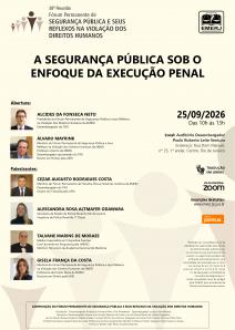 Cartaz do evento: A SEGURANÇA PÚBLICA SOB O ENFOQUE DA EXECUÇÃO PENAL