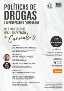 Título do Evento: Políticas de Drogas em Perspectiva Comparada: Os Processos de Regulamentação da Cannabis