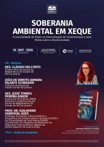 Cartaz do evento:  SOBERANIA AMBIENTAL EM XEQUE A COLONIALIDADE DO PODER NA INTERNALIZAÇÃO DE COMPROMISSOS E SEUS EFEITOS SOBRE A BIODIVERSIDADE