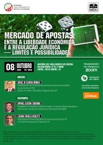 Cartaz do evento: MERCADO DE APOSTAS: ENTRE A LIBERDADE ECONÔMICA E A REGULAÇÃO JURÍDICA — LIMITES E POSSIBILIDADES