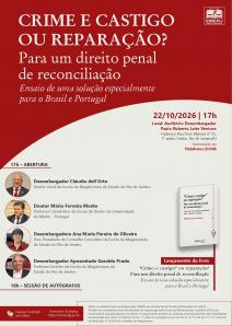 Cartaz do evento: CRIME E CASTIGO OU REPARAÇÃO? Para um direito penal de reconciliação Ensaio de uma solução especialmente para o Brasil e Portugal