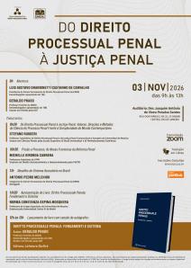 Cartaz do evento: Do Direito Processual Penal à Justiça Penal